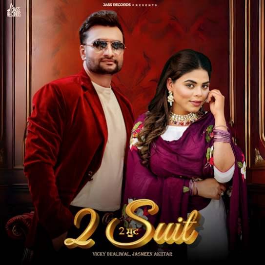 2 Suit Vicky Dhaliwal Mp3 Song Download Djjohal